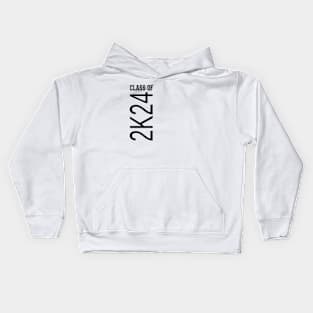 Class Of 2k24. Graduation Or First Day Of School. 2K24 Kids Hoodie